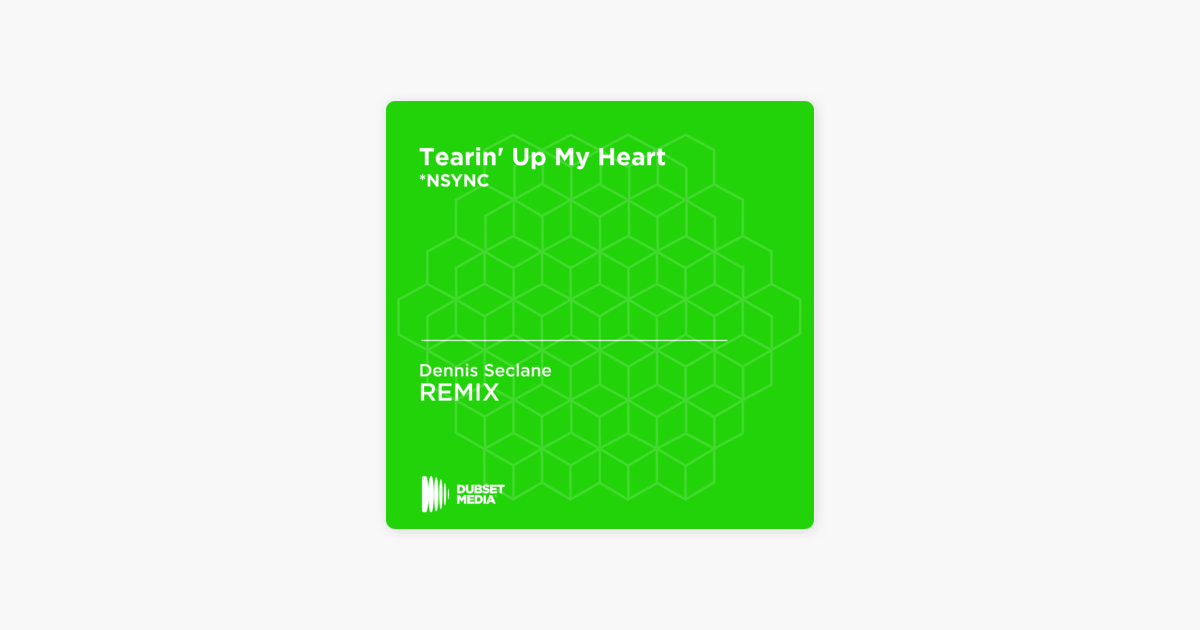 ‎„Tearin' Up My Heart (Dennis Seclane Unofficial Remix) [*NSYNC] - Single“ von Dennis Seclane bei Apple Music