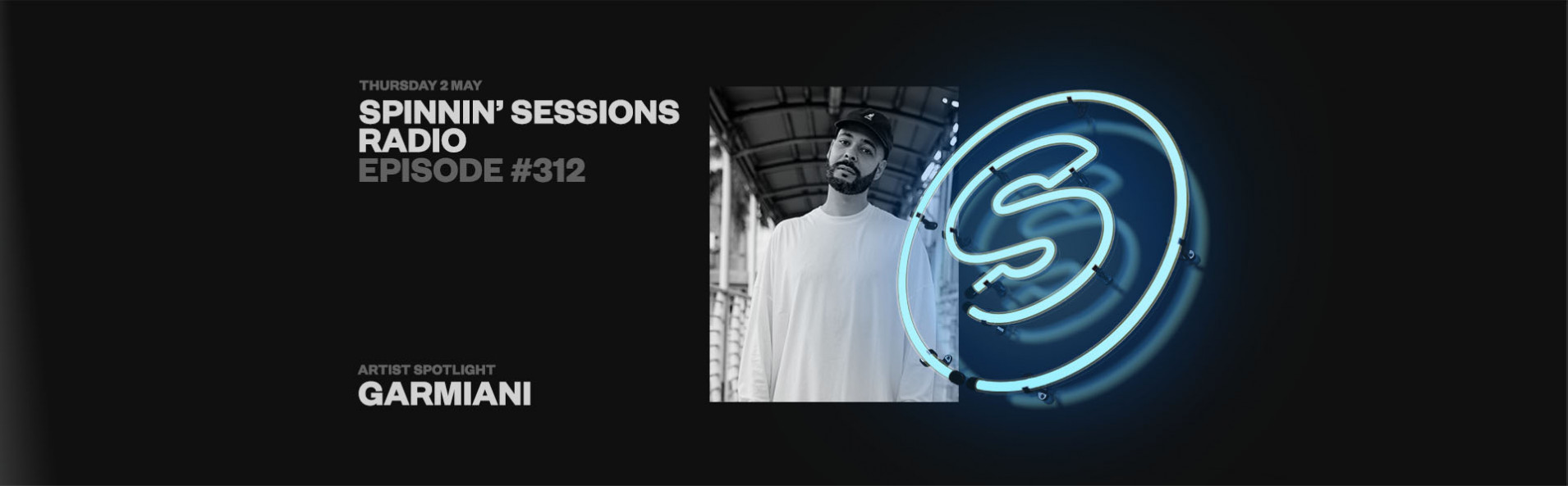 SPINNIN' SESSIONS RADIO SHOW EPISODE #312 WITH GARMIANI! | News | Spinnin' Records