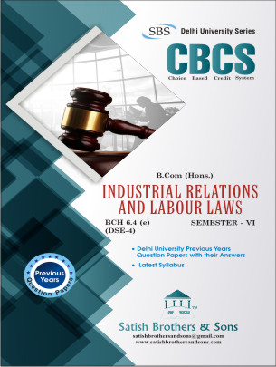 Du B.com hons 6th Sem Industrial Relation,  Labour Laws Previous Year/Solved Question Paper |