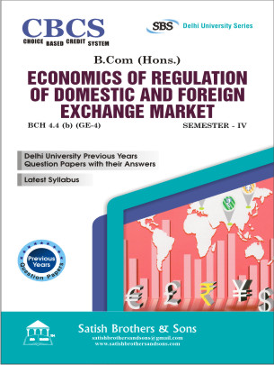 DU B.Com. (Hons.) 4th Sem Economics Regulation of Domestic & Foreign Exchange Market Question Paper |
