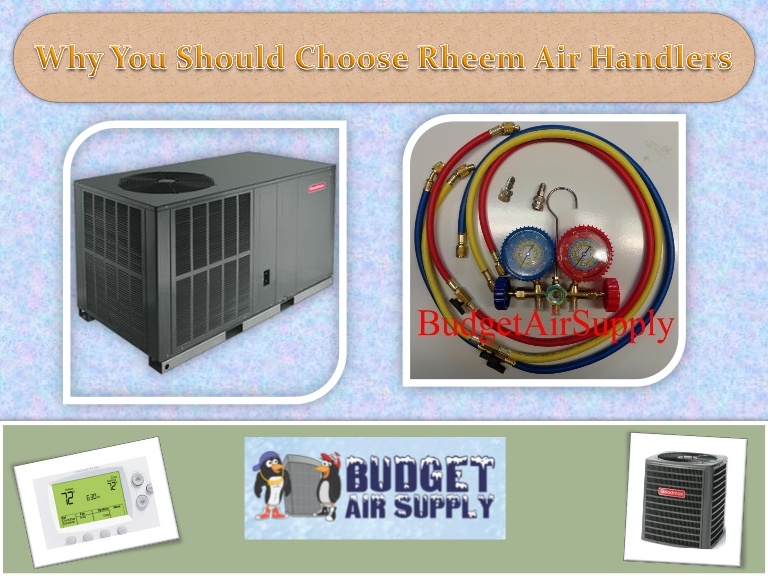 Why you should choose rheem air handlers