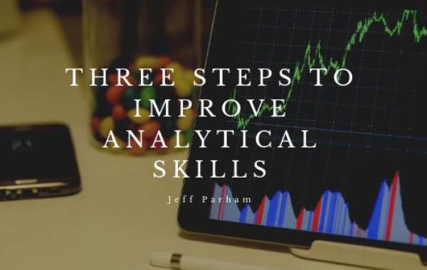 Three Steps to Improve Analytical Skills