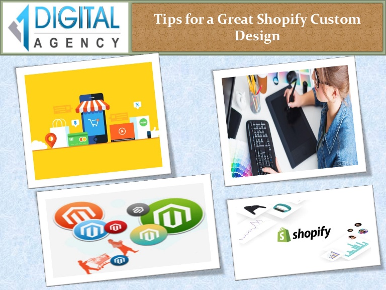 Tips for a great shopify custom design