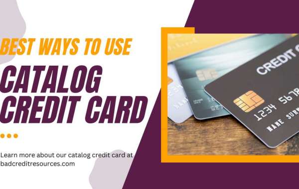 The Best Ways To Use Your Catalog Credit Card