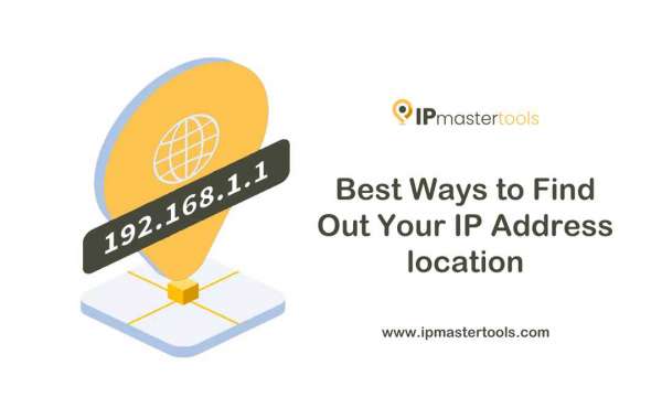 Best Ways to Find Out Your IP Address location