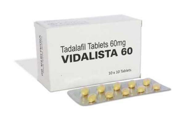 Vidalista 60 Mg Online | Tadalafil | It's Side Effects | Dosage