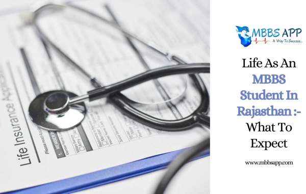 Life As An MBBS Student In Rajasthan: What To Expect