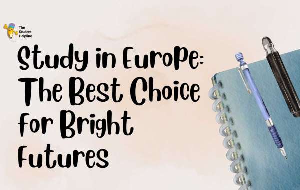 Study in Europe: The Best Choice for Bright Futures