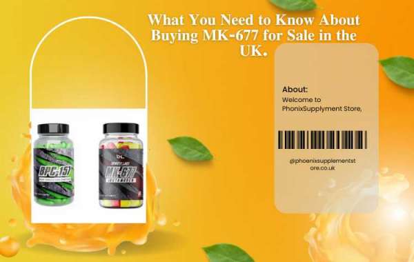 The Rise of MK-677: What You Need to Know About Buying MK-677 for Sale in the UK.