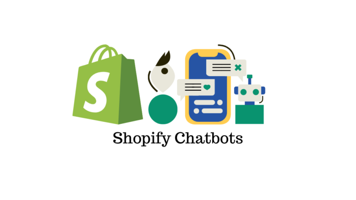 How Chatbots Can Transform Your Shopify Store’s Performance