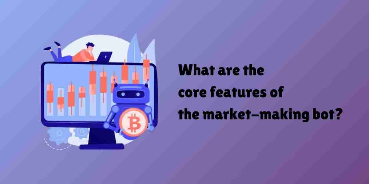 What are the core features of the market-making bot?