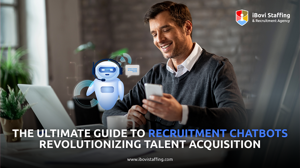 The Ultimate Guide to Recruitment Chatbots