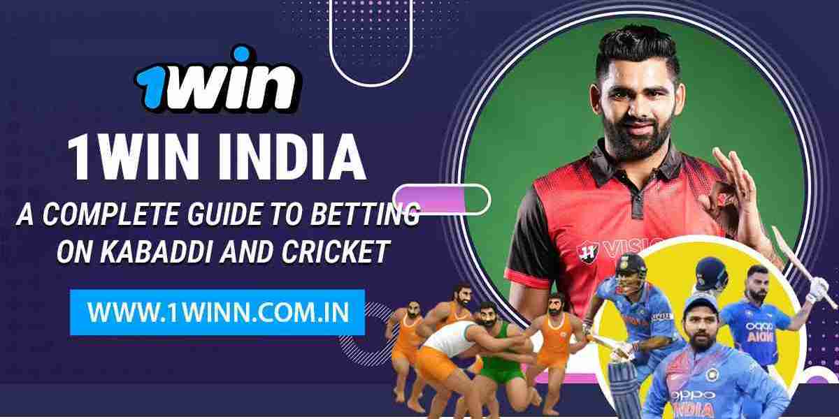 1Win India: A Complete Guide to Betting on Kabaddi and Cricket