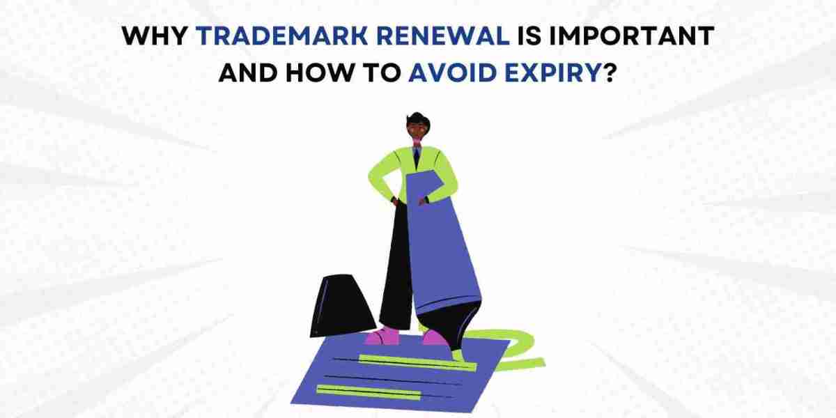 Why Trademark Renewal is Important and How to Avoid Expiry?