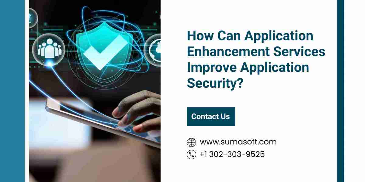 How Can Application Enhancement Services Improve Application Security?