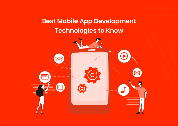 Best Mobile App Development Technologies to Know