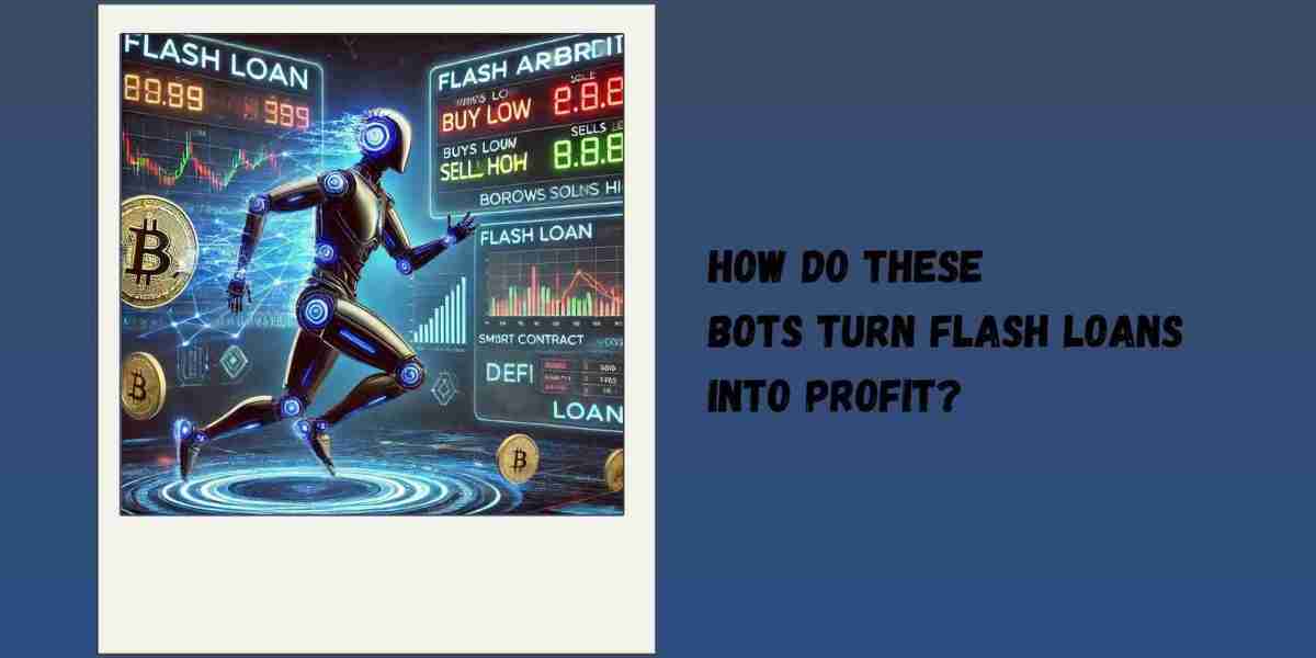 How Do These Bots Turn Flash Loans into Profit?