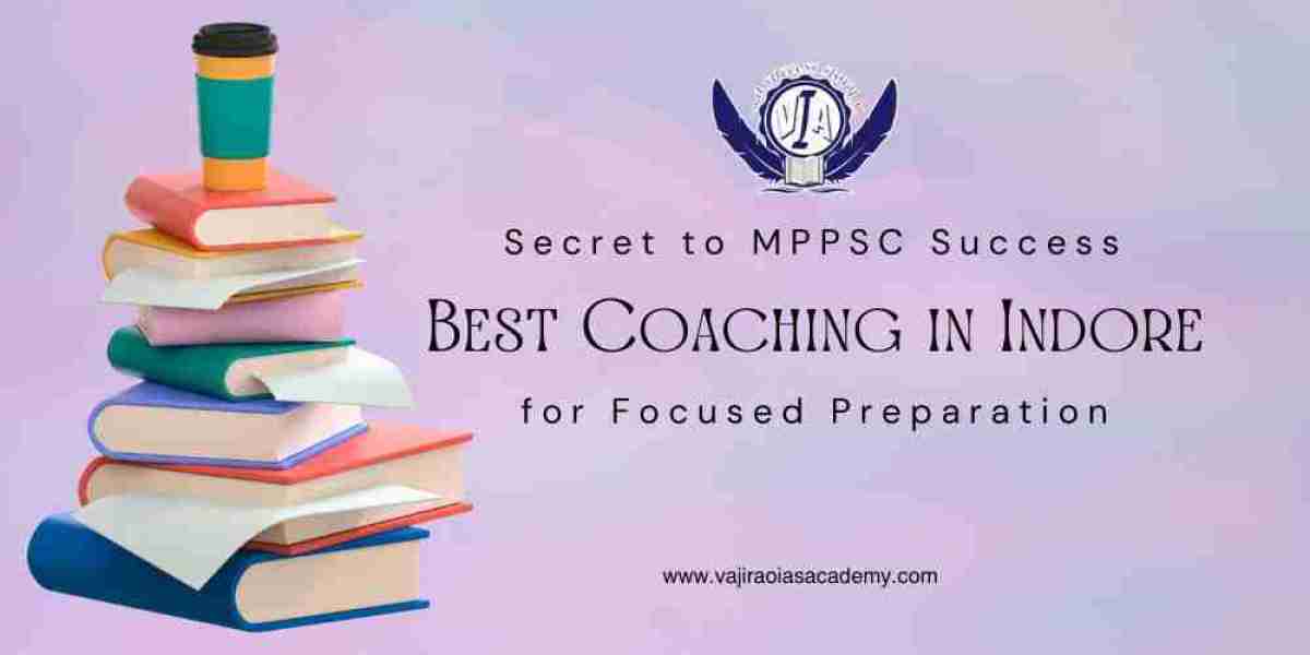 Secret to MPPSC Success: Best Coaching in Indore for Focused Preparation