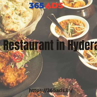 Discover the Best Restaurant in Hyderabad – Find It Now on 365Ads! Profile Picture