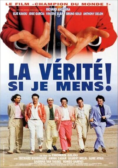 La vérité si je mens