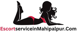 VIP **** Service in Mahipalpur for Unforgettable Holidays