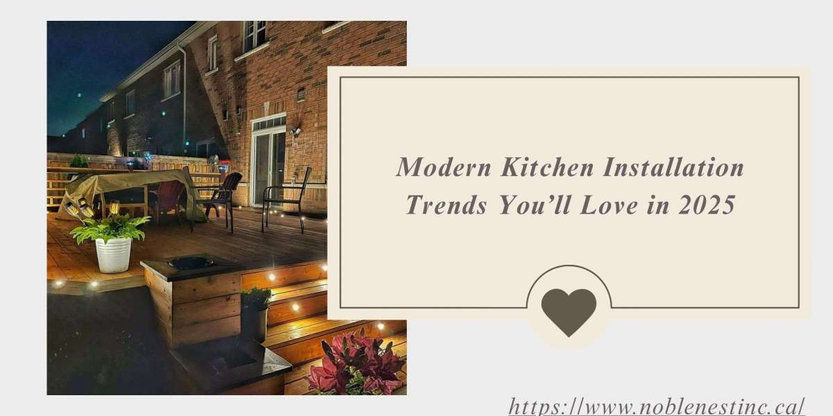 Modern Kitchen Installation Trends You’ll Love in 2025