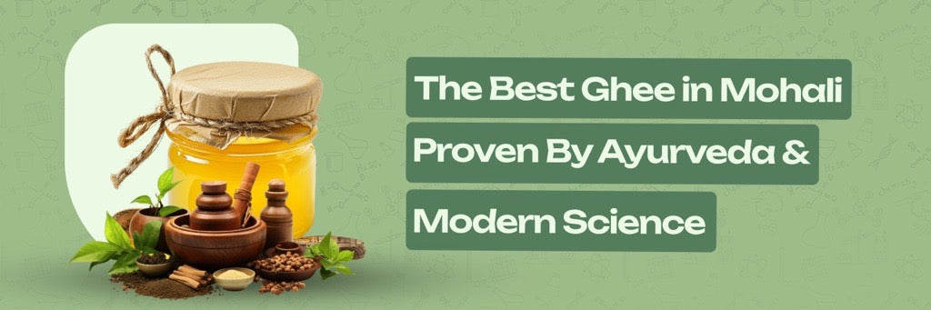 Why Nutroots Offers the Best Ghee in Mohali Today