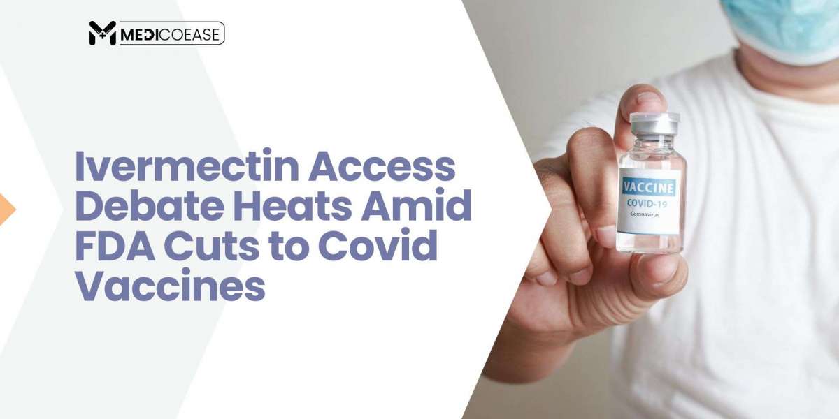 Ivermectin Access Debate Heats Amid FDA Cuts to Covid Vaccines