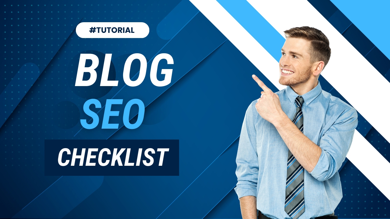 Blog SEO Checklist 2025: Complete Guide to Optimize Your Blog