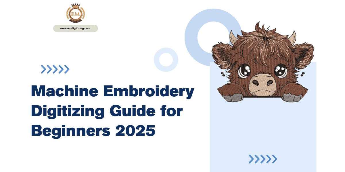 Machine Embroidery Digitizing Guide for Beginners 2025
