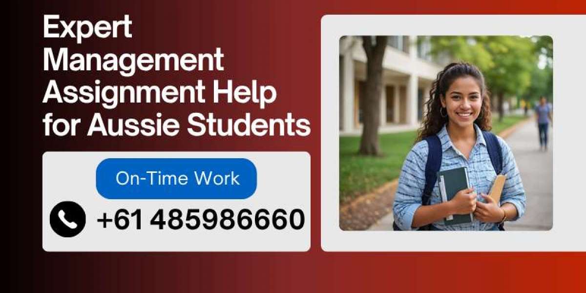 Expert Management Assignment Help for Aussie Students