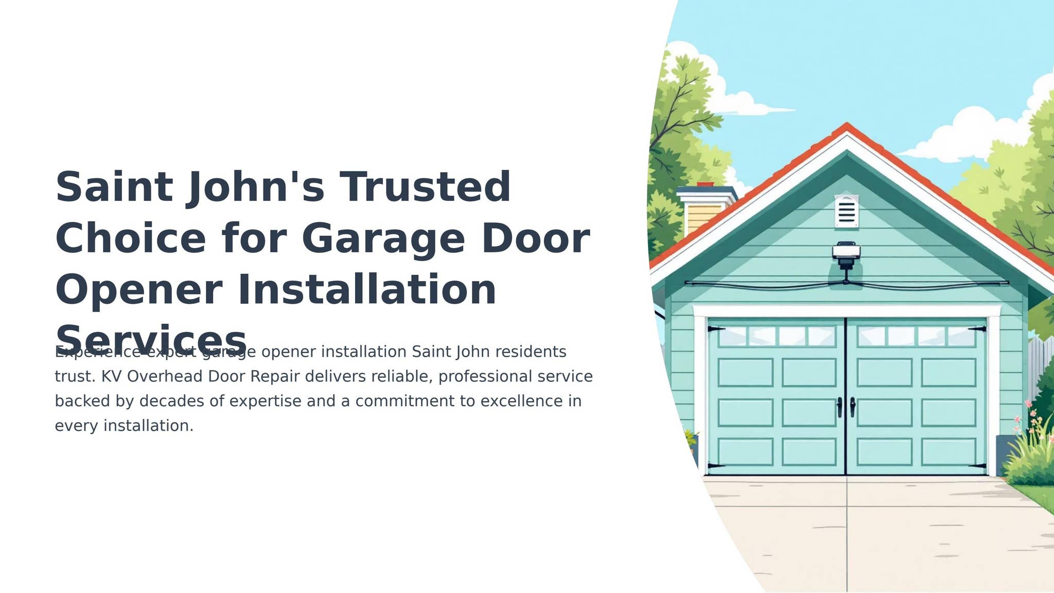 Saint John’s Trusted Choice for Garage Door Opener Installation Services by KVoh Door - Issuu