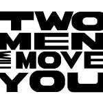 Two Men Will Move You