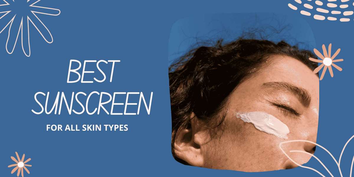 The Complete Guide to Finding the Perfect Sunscreen for Your Skin