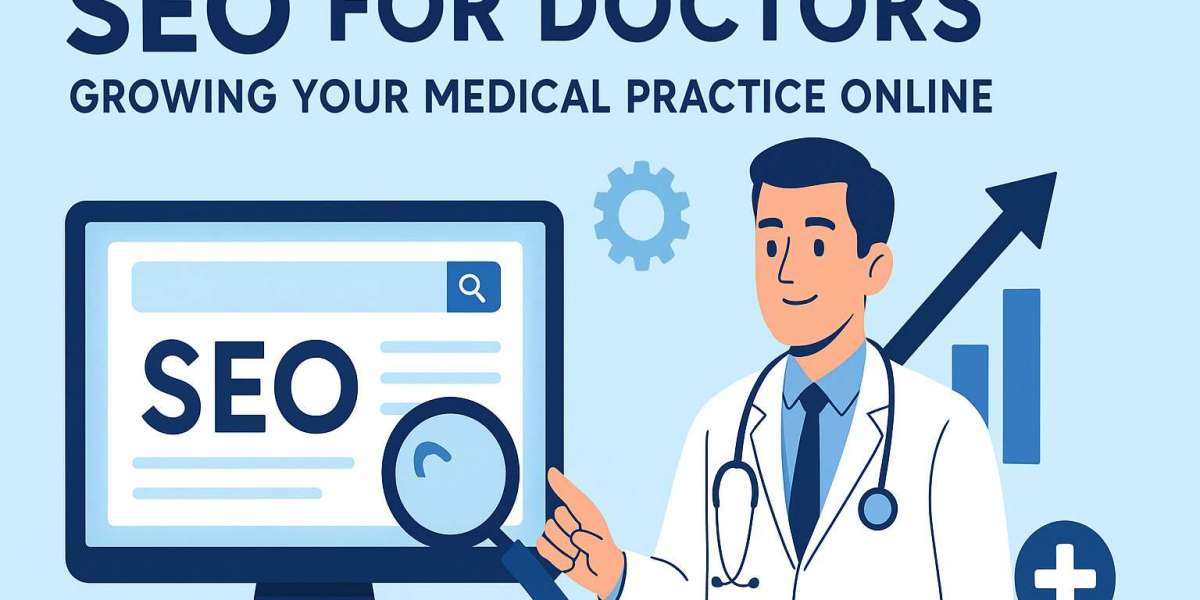 SEO for Doctors: Growing Your Medical Practice Online
