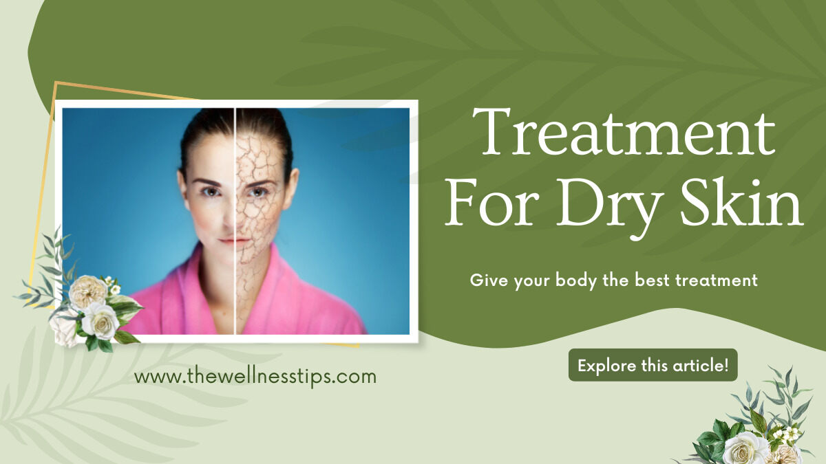 What Is The Best Treatment For Dry And Itching Skin?