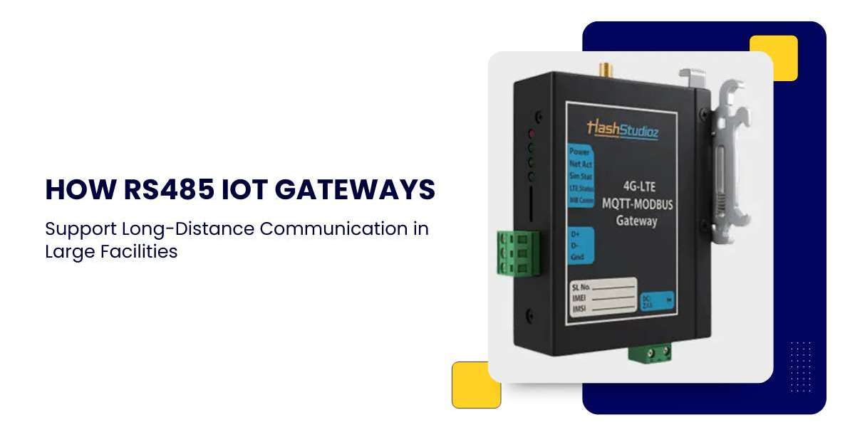 How RS485 IoT Gateways Support Long-Distance Communication in Large Facilities