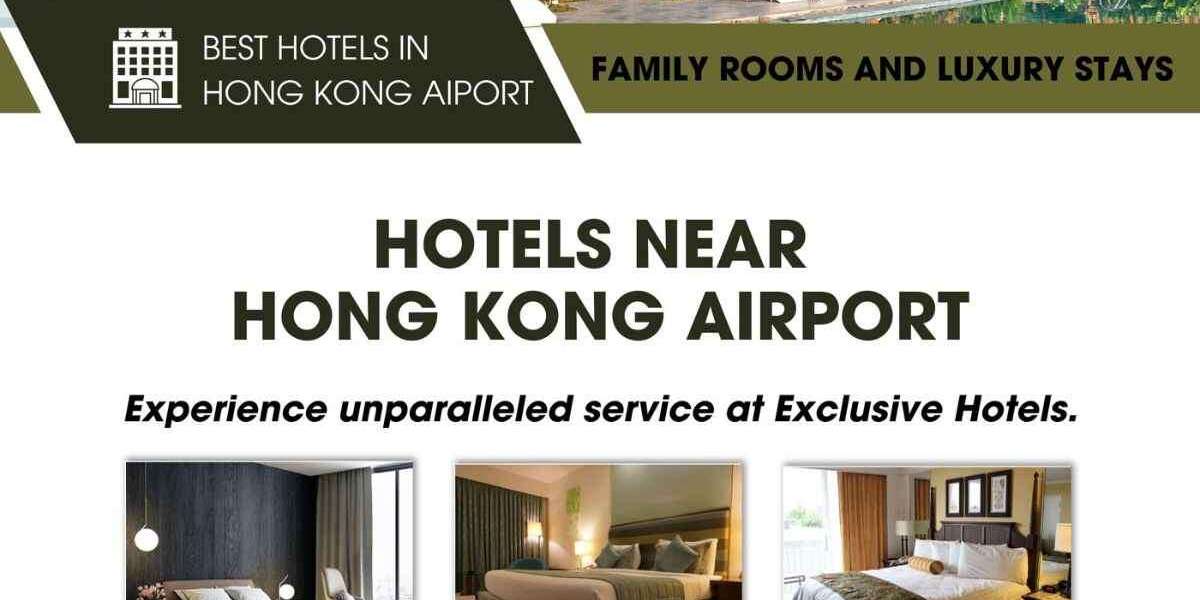 Hotels Near Hong Kong Airport Best Options for Convenient Stays