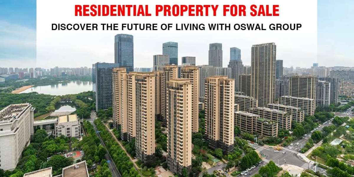 Residential Property for Sale | Oswal Group