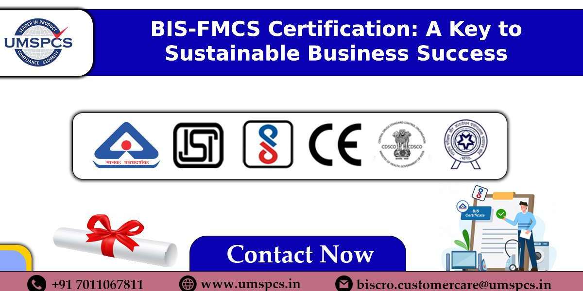 BIS-FMCS Certification: A Key to Sustainable Business Success – UMSPCS