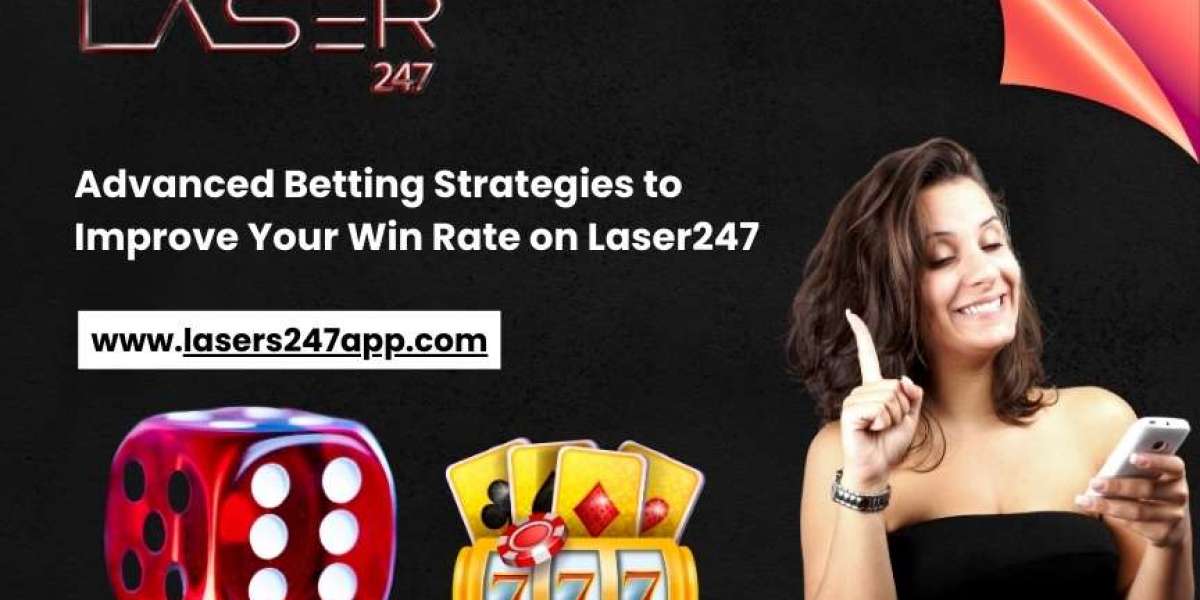 Advanced Betting Strategies to Improve Your Win Rate on Laser247