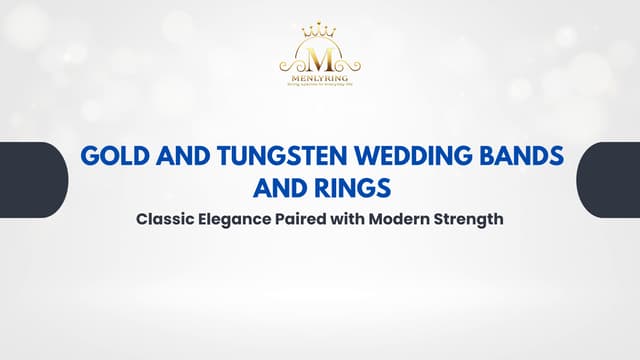 Gold and Tungsten Wedding Bands and Rings Classic Elegance Paired with Modern Strength | PDF