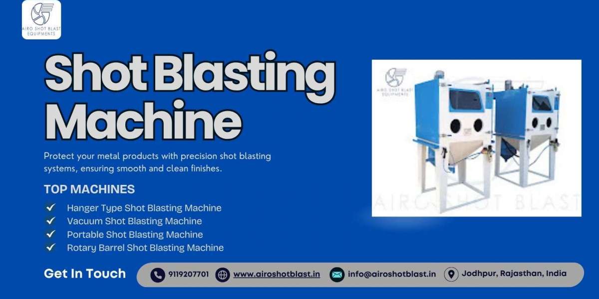 Top Shot Blasting Machine Manufacturers in India You Can Trust