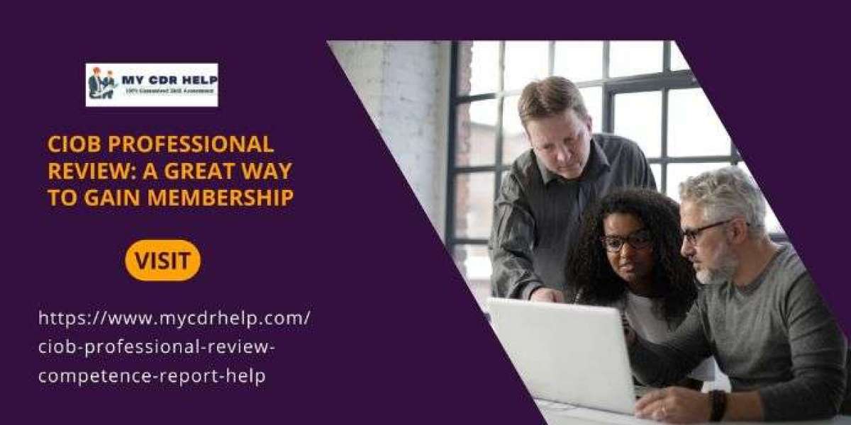 CIOB Professional Review: A Great Way to Gain Membership