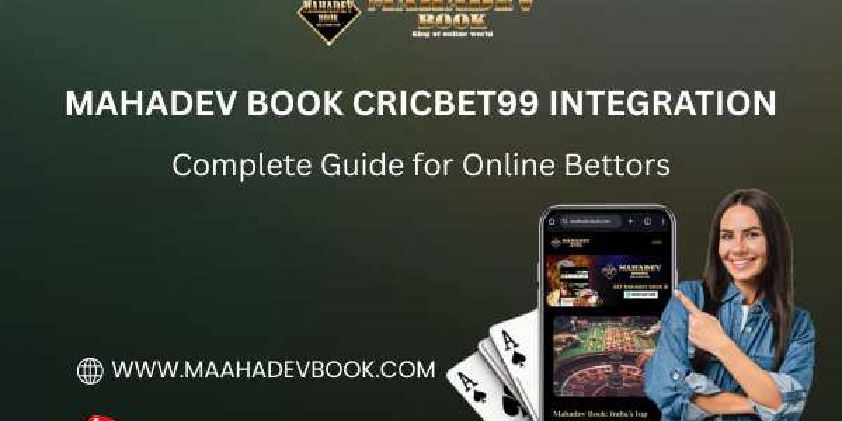 Mahadev Book Cricbet99 Integration: Complete Guide for Online Bettors