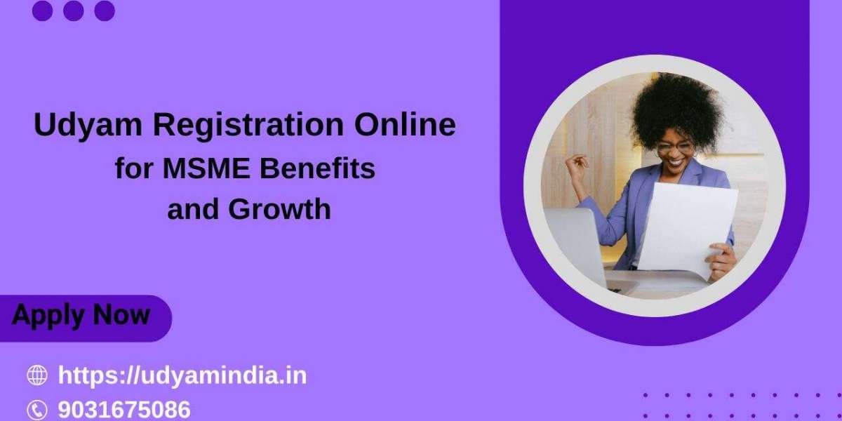 Udyam Registration Online for MSME Benefits and Growth