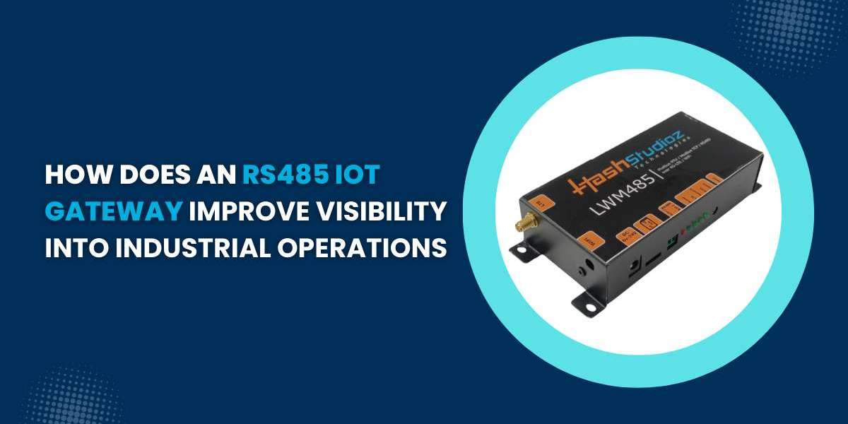 How Does an RS485 IoT Gateway Improve Visibility into Industrial Operations