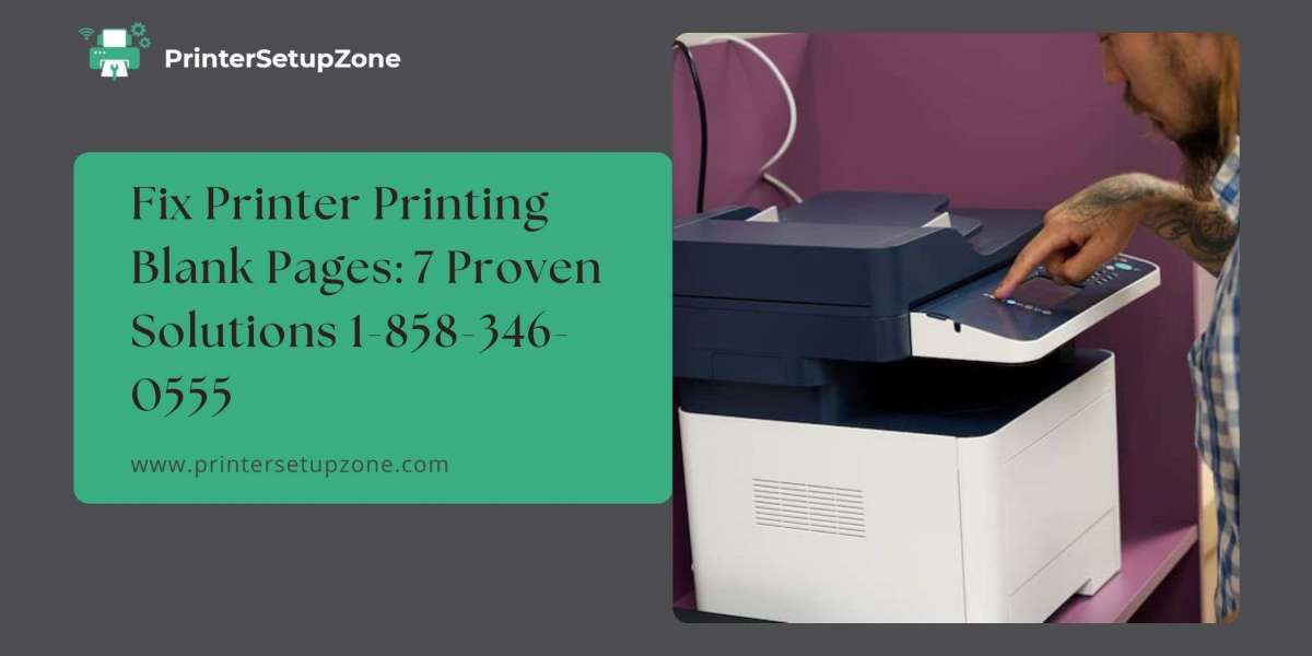 Fix Printer Printing Blank Pages: 7 Proven Solutions 1-858-346-0555