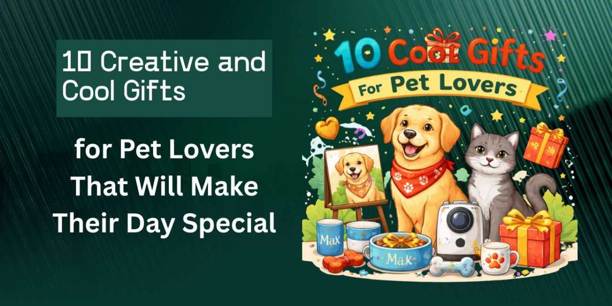 10 Creative and Cool Gifts for Pet Lovers That Will Make Their Day Special