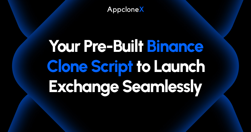 Binance Clone Script to Launch a Crypto Exchange